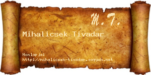 Mihalicsek Tivadar névjegykártya